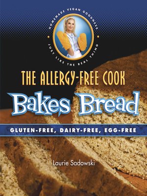 cover image of The Allergy-Free Cook Bakes Bread